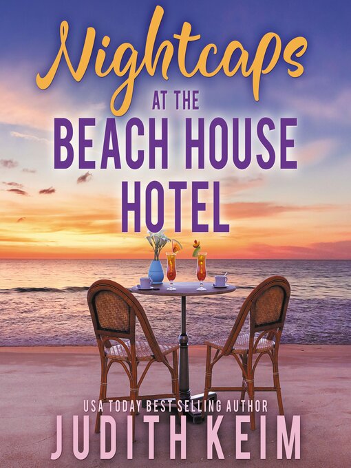 Title details for Nightcaps at the Beach House Hotel by Judith Keim - Wait list